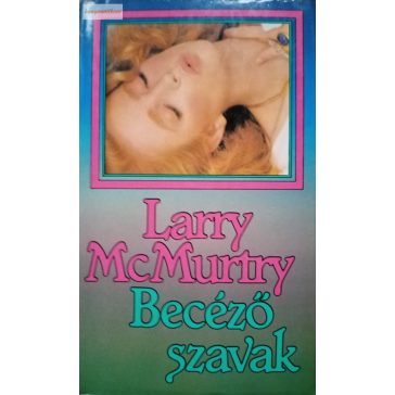 Larry McMurtry: Becéző szavak