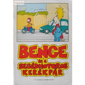 Bence és a segédmotoros kerékpár