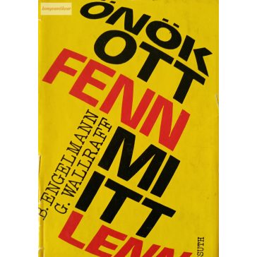   Bernt Engelmann - Günter Wallraff: Önök ott fenn, mi itt lenn