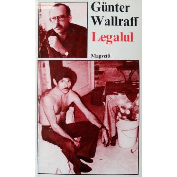 Günter Wallraff: Legalul