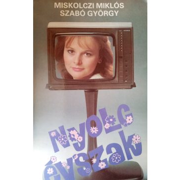 Miskolczi Miklós - Szabó György: Nyolc évszak