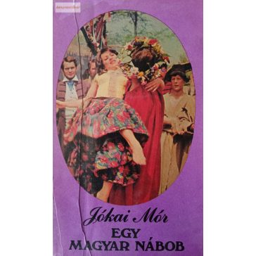 Jókai Mór Egy magyar nábob