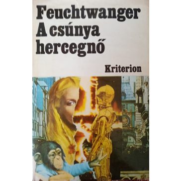 Lion Feuchtwanger: A csúnya hercegnő