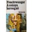 Lion Feuchtwanger: A csúnya hercegnő
