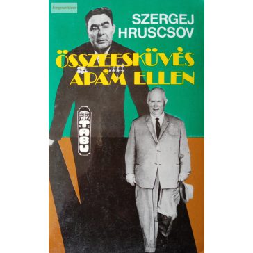 Szergej Hruscsov: Összeesküvés apám ellen