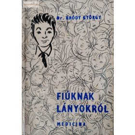 Bródy György: Fiúknak lányokról