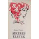 Szemes Piroska: Sikeres életek