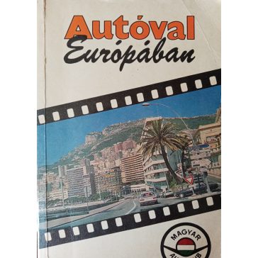 Csoba Zoltán: Autóval Európában