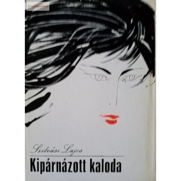 Szilvási Lajos: Kipárnázott kaloda