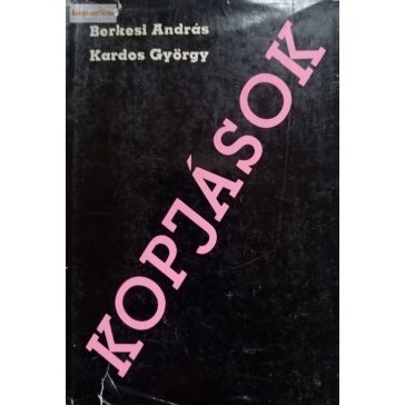 Berkesi András · Kardos György Kopjások