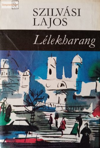 Szilvási Lajos Lélekharang