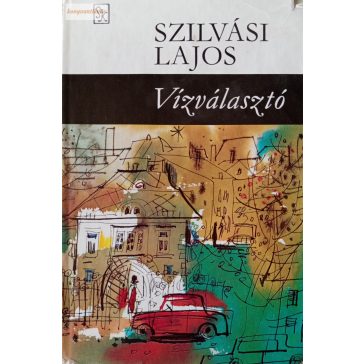 Szilvási Lajos Vízválasztó