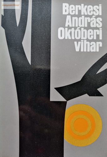 Berkesi András: Októberi vihar