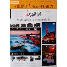   Enczi Zoltán – Richard Keating: A digitális fotózás műhelytitkai kezdőknek 2016