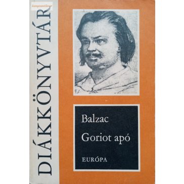 Honoré de Balzac: Goriot apó