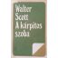 Walter Scott A ​kárpitos szoba