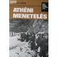 Sávoly Mária: Athéni menetelés