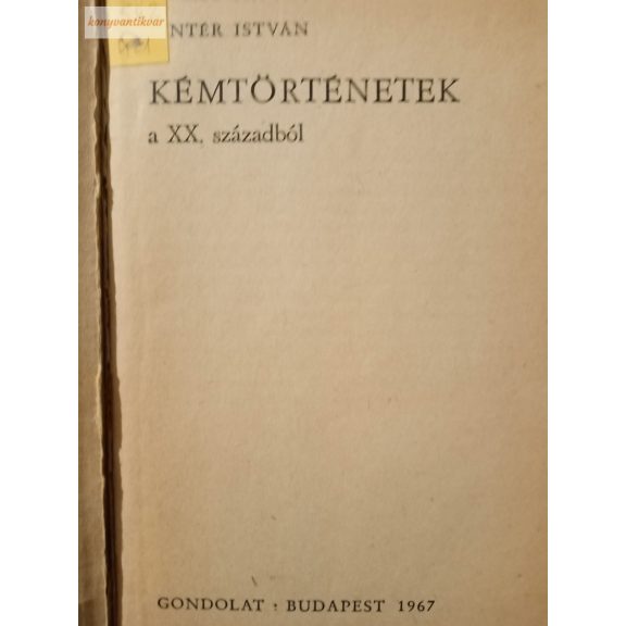 Pintér István: Kémtörténetek a XX. századból