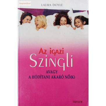 Laura Doyle: Az igazi Szingli