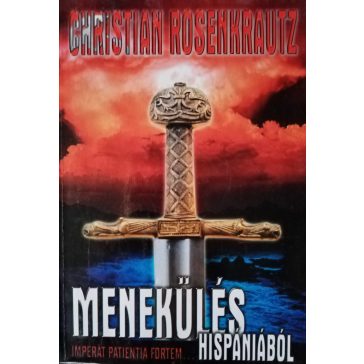 Christian Rosenkrautz: Menekülés Hispániából