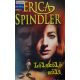 Erica Spindler: Lélekölő múlt 