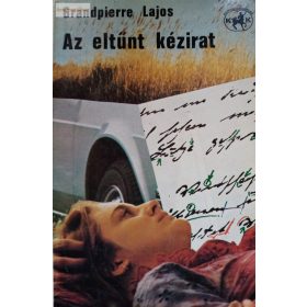 Grandpierre Lajos: Az eltűnt kézirat