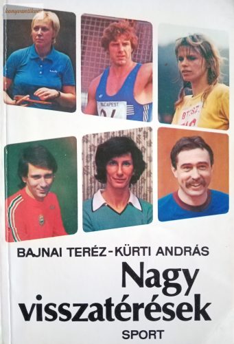 Bajnai Teréz – Kürti András: Nagy visszatérések