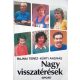 Bajnai Teréz – Kürti András: Nagy visszatérések