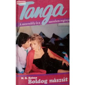 M. R. Heinze: Boldog nászút