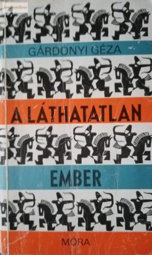 Gárdonyi Géza: A láthatatlan ember