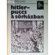 Kerekes Lajos: Hitler-puccs a sörházban