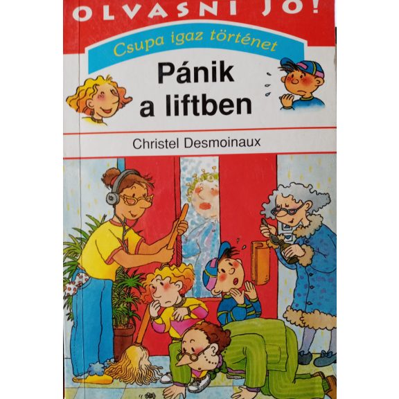 Christel Desmoinaux: Pánik a liftben Christel Desmoinaux: Pánik a liftben