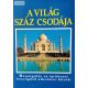 Brigitte Lederer – Richard Cavendish – Rosemary Burton: A világ száz csodája