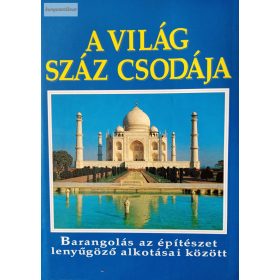   Brigitte Lederer – Richard Cavendish – Rosemary Burton: A világ száz csodája
