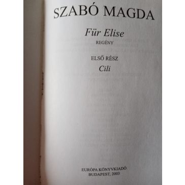 Szabó Magda: Für Elise