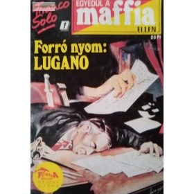 Franco Solo: Forró nyom: Lugano