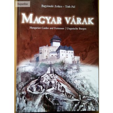 Bagyinszki Zoltán – Tóth Pál: Magyar várak