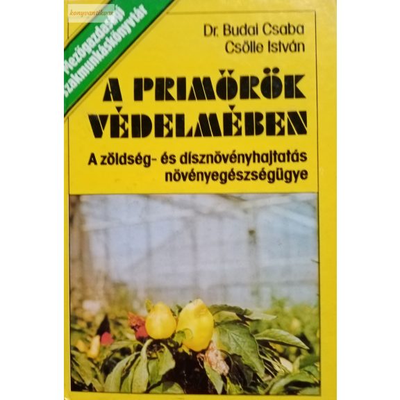 Budai Csaba – Csölle István: A primőrök védelmében Budai Csaba – Csölle István: A primőrök védelmében