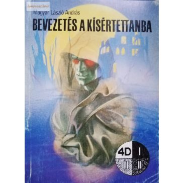 Magyar László András: Bevezetés a kísértettanba