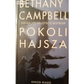 Bethany Campbell: Pokoli hajsza