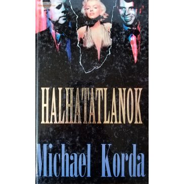 Michael Korda: Halhatatlanok