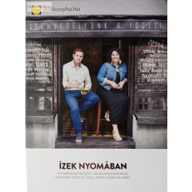 Mautner Zsófia – Széll Tamás: Ízek nyomában 