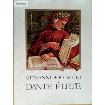 Giovanni Boccaccio: Dante élete