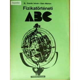 Ifj. Gazda István – Sain Márton: Fizikatörténeti ABC