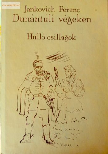 Jankovich Ferenc: Hulló csillagok