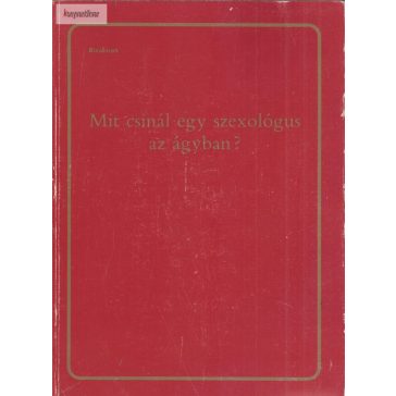 Mit csinál egy szexológus az ágyban?