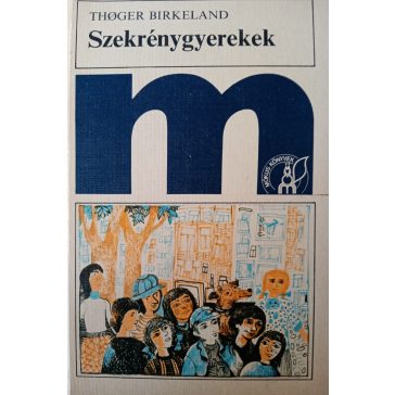 Thoger Birkeland: Szekrénygyerekek