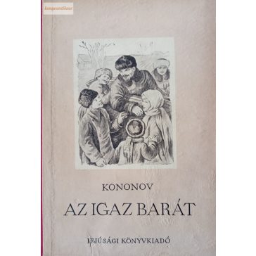 Kononov: Az igaz barát