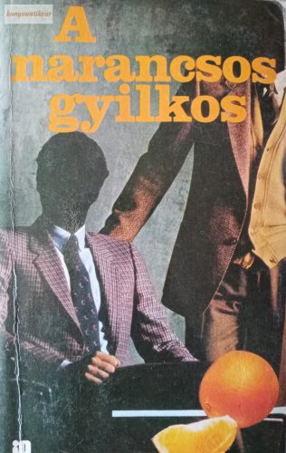 Fazekas István (szerk.): A narancsos gyilkos