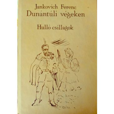 Jankovich Ferenc: Hulló csillagok